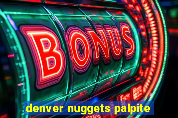 denver nuggets palpite