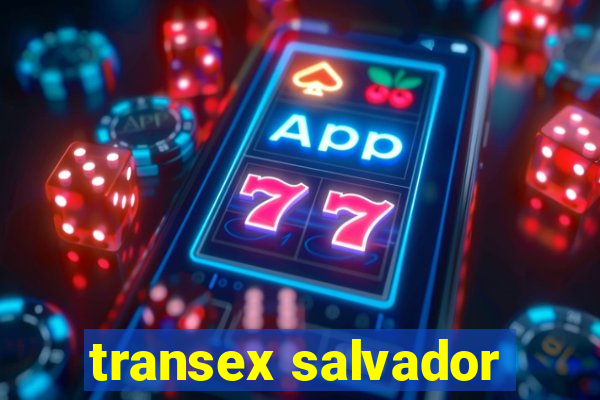 transex salvador