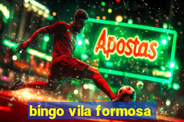 bingo vila formosa