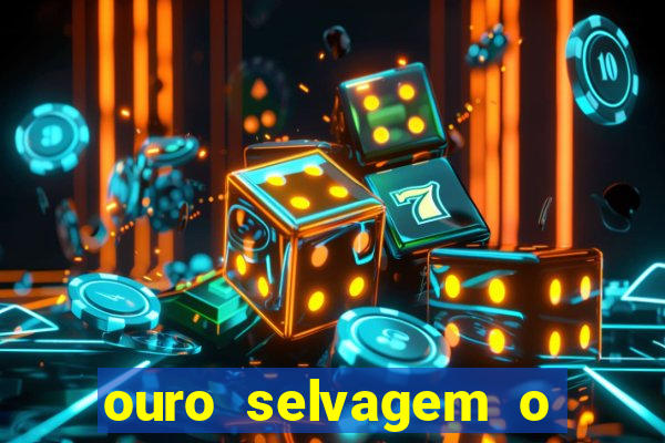 ouro selvagem o que aconteceu na vida real