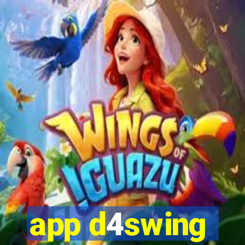 app d4swing