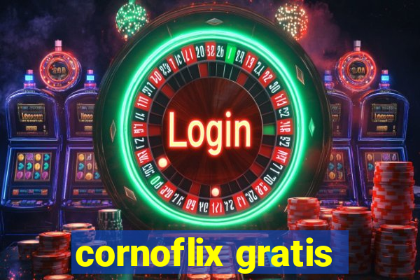 cornoflix gratis