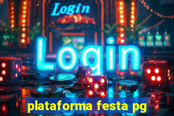 plataforma festa pg