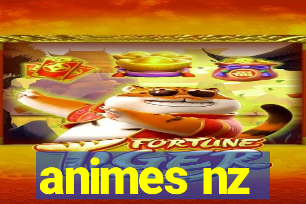 animes nz