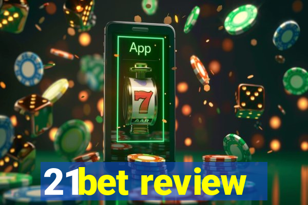 21bet review