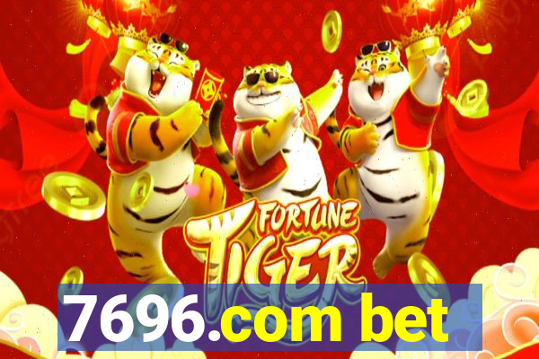 7696.com bet