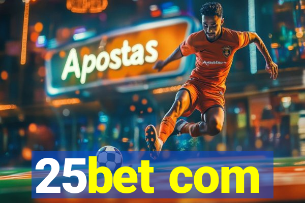 25bet com