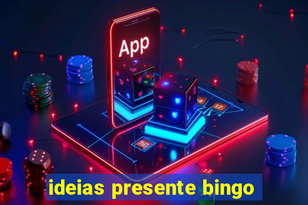 ideias presente bingo