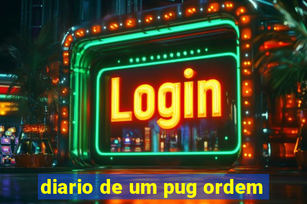 diario de um pug ordem