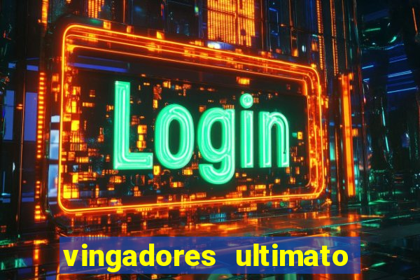 vingadores ultimato google drive