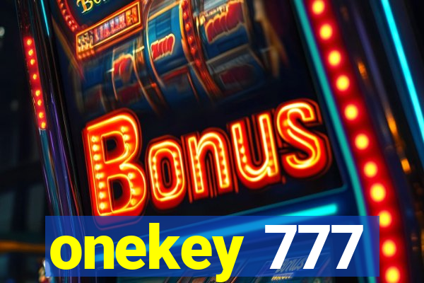 onekey 777