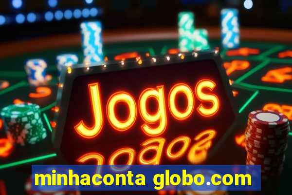 minhaconta globo.com