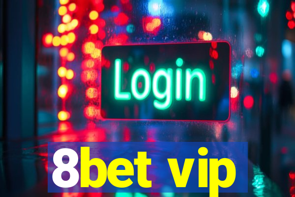 8bet vip