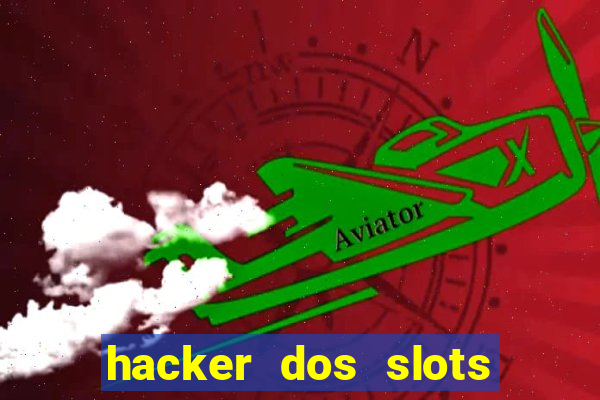 hacker dos slots porcentagem grátis